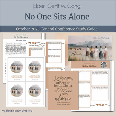 General Conference study guide for 
Elder Gerrit W. Gong - No One Sits Alone - October 2025 General Conference Relief Society Lesson Plan and Outline
General Conference, relief society lesson helps for LDS women, RS lesson ideas, lesson handouts, study worksheets and workbook, lesson outline, lesson plan, Relief Society General Conference lesson, Elder’s Quorum lesson, artwork, lesson slides, slideshow, powerpoint presentation, myupsidedownumbrella
