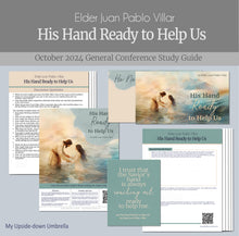 Load image into Gallery viewer, RS lesson outline, lesson plan, handouts, lesson slides and general 
Conference study guide and Relief Society lesson helps for &quot;His Hand Ready to Help Us&quot; by Elder Juan Pablo Villar - October 2024 General Conference 
