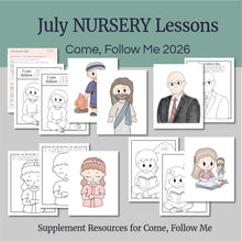 Load image into Gallery viewer, July Full MONTH NURSERY Lesson Helps (4 Lessons) Come Follow Me for Toddlers
