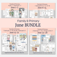 June BUNDLE | Primary Come, Follow Me Lesson Helps for Home & Church (Copy)