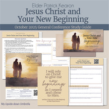 Load image into Gallery viewer, General Conference study guide for 
Elder Patrick Kearon -Jesus Christ and Your New Beginning, October 2025 
General Conference, relief society lesson helps for LDS women, RS lesson ideas, lesson handouts, study worksheets and workbook, lesson outline, lesson plan, Relief Society General Conference lesson, Elder’s Quorum lesson, artwork, lesson slides, slideshow, powerpoint presentation, myupsidedownumbrella

