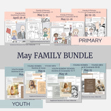 Load image into Gallery viewer, May  Family BUNDLE | Primary AND Youth Come, Follow Me Helps for Home and Church
