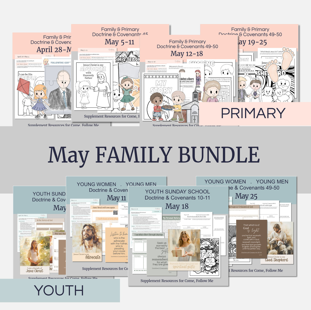 May  Family BUNDLE | Primary AND Youth Come, Follow Me Helps for Home and Church