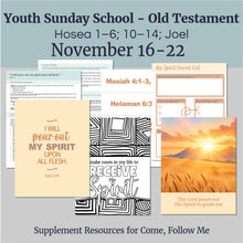 Load image into Gallery viewer, November 16–22 LDS Youth Sunday School Lesson Helps | “I Will Love Them Freely” | Pour Out My Spirit
