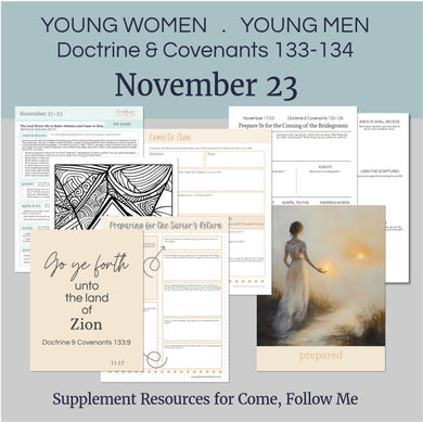 youth lesson plan for young women, young men, aaronic priesthood lesson outline, YW lesson, YM lesson, Young Women Lesson outline, young women lesson plan, lesson helps for young women leaders, teaching young women lesson, lesson helps for LDS youth, Lesson handout, coloring page, scriptures, family home evening for teens,

November 17-23 | LDS Young Women- Young Men Lesson Outline | D&C 133-134, Doctrine Covenants Come Follow Me 2025, 