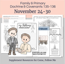 Load image into Gallery viewer, Lesson helps for LDS primary teachers for Come Follow Me 2025 Family scripture study, come follow me for families, FHE lesson outline, primary lesson outline, primary coloring pages, nursery coloring pages, primary activities, activity pages, scripture games, lesson ideas for come follow me, primary children lesson plan, family home evening

November 24-30 Primary Lesson for Come Follow Me 2025 | Home, Church | D&amp;C 135-136 “He Has Sealed His Mission” 

