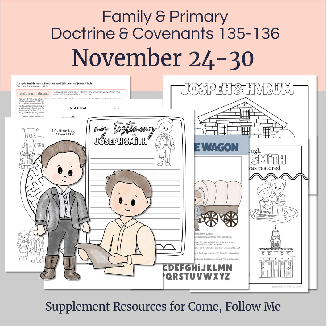 Lesson helps for LDS primary teachers for Come Follow Me 2025 Family scripture study, come follow me for families, FHE lesson outline, primary lesson outline, primary coloring pages, nursery coloring pages, primary activities, activity pages, scripture games, lesson ideas for come follow me, primary children lesson plan, family home evening

November 24-30 Primary Lesson for Come Follow Me 2025 | Home, Church | D&C 135-136 “He Has Sealed His Mission” 
