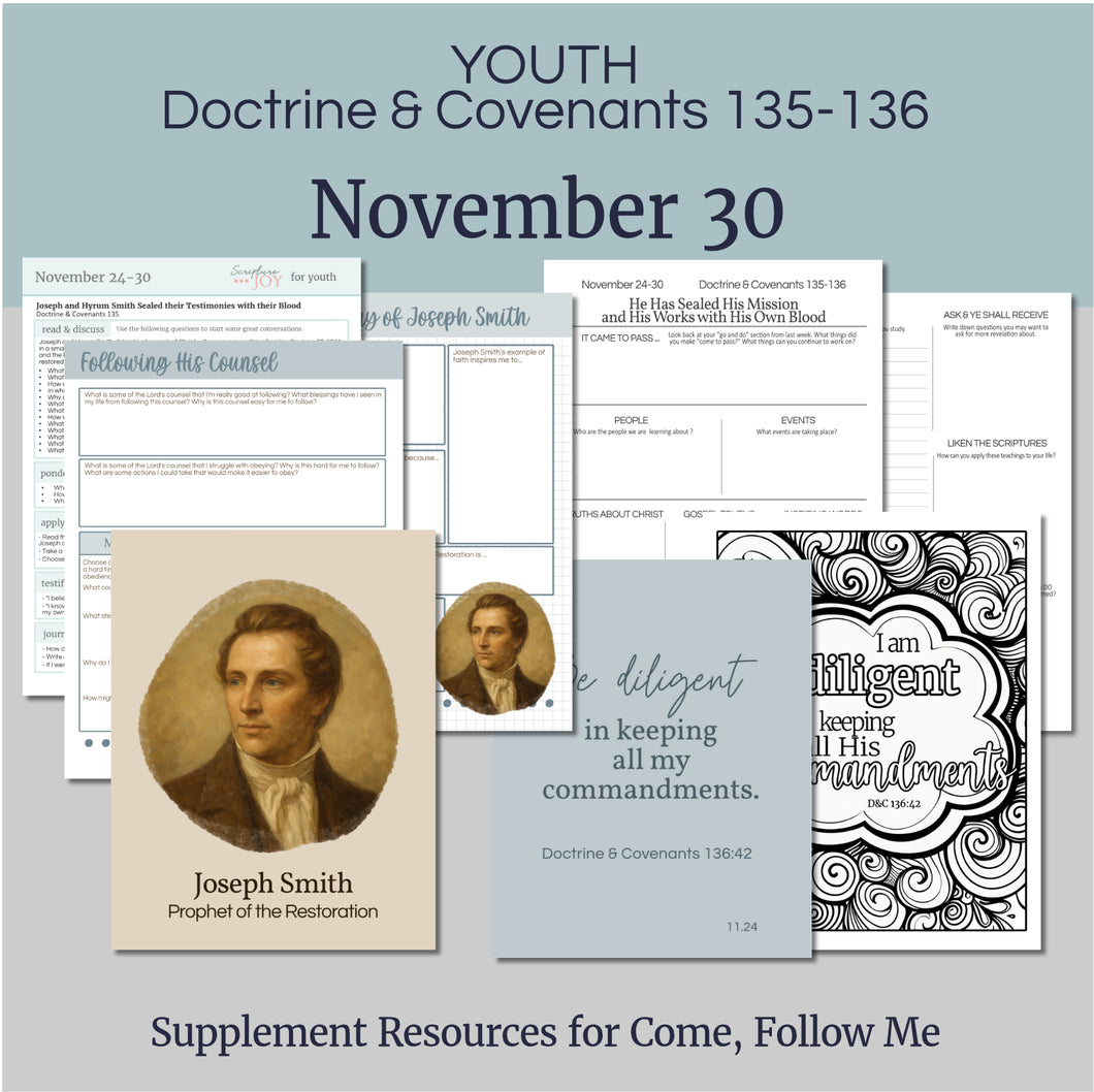 youth lesson plan for young women, young men, aaronic priesthood lesson outline, YW lesson, YM lesson, Young Women Lesson outline, young women lesson plan, lesson helps for young women leaders, teaching young women lesson, lesson helps for LDS youth, Lesson handout, coloring page, scriptures, family home evening for teens,

November 24-30 | LDS Youth Lesson Plan | Sunday School Outline | Doctrine and Covenants 135-136 Come, Follow Me, 