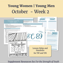 Load image into Gallery viewer, October Week 2 | LDS Young Women Lesson Helps | For Strength of Youth | Priesthood Restoration | YW &amp; YM FsY | Word of Wisdom
