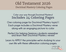 Load image into Gallery viewer, Seminary Doctrinal Mastery Coloring Pages for Old Testament 2026
