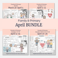 April BUNDLE | Primary Come, Follow Me Lesson Helps for Home & Church