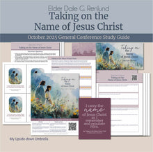 Load image into Gallery viewer, General Conference study guide for 
Elder Dale G. Renlund - Taking on the Name of Jesus Christ, October 2025
General Conference, relief society lesson helps for LDS women, RS lesson ideas, lesson handouts, study worksheets and workbook, lesson outline, lesson plan, Relief Society General Conference lesson, Elder’s Quorum lesson, artwork, lesson slides, slideshow, powerpoint presentation, myupsidedownumbrella

