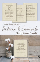 Load image into Gallery viewer, farmhouse style D&amp;C scripture cards for come follow me 2025 LDS farmhouse decor Doctrine and covenants scriptures

