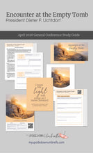 Load image into Gallery viewer, President Dieter F. Uchtdorf - Encounter at the Empty Tomb -  April 2026
