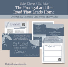 Load image into Gallery viewer, RS Lesson plan from October 2023 General Conference The Prodigal and the Road That Leads Home by Elder Dieter F. Uchtdorf
