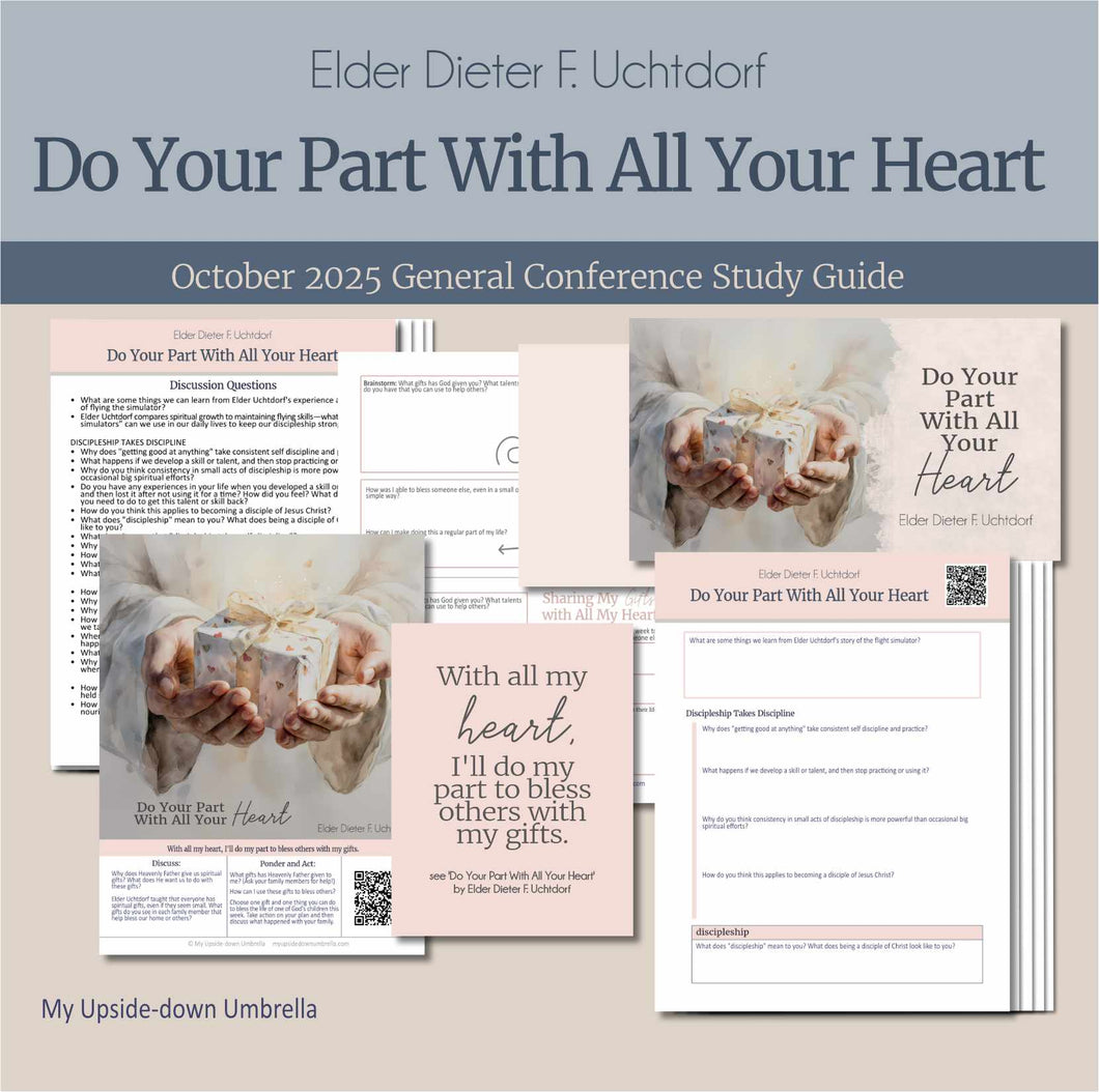 General Conference study guide for 
Elder Dieter F. Uchtdorf- Do Your Part With All Your Heart, October 2025 General Conference 
General Conference, relief society lesson helps for LDS women, RS lesson ideas, lesson handouts, study worksheets and workbook, lesson outline, lesson plan, Relief Society General Conference lesson, Elder’s Quorum lesson, artwork, lesson slides, slideshow, powerpoint presentation, myupsidedownumbrella
