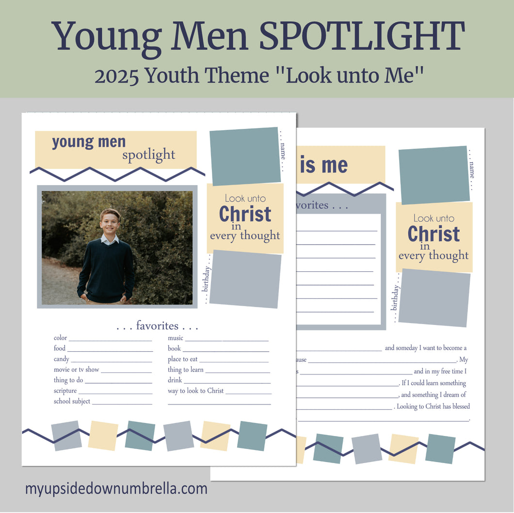 Young Men All about me printable, Getting to know you pages for LDS young men Young Men's Spotlight Sheets | 2025 LDS Youth Theme - Look unto Me in Every Thought | LDS Aaronic Priesthood YM Poster, Sunday School, 