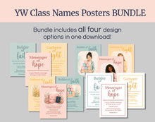 Load image into Gallery viewer, NEW YW Class Names Posters BUNDLE | Handouts with Affirmations for Young Women | Builders of Faith, Messengers of Hope, Gatherers of Light
