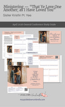 Load image into Gallery viewer, Sister Kristin M. Yee - Ministering - April 2026 General Conference

