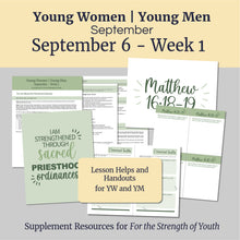 Load image into Gallery viewer, September 6 | LDS Young Women Lesson Helps | For Strength of Youth | Priesthood Keys | YW &amp; YM FsY | September Week 1
