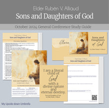 Load image into Gallery viewer, Conference study guide and Relief Society lesson helps for &quot;Sons and Daughters of God&quot; by Elder Rubén V. Alliaud- October 20244 General Conference, RS lesson outline, Elders Quorum Lesson, Handouts, Slides, Workbook, study guide for Relief Society
