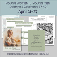 Come, Follow Me supplemental resources for YOUTH, April 21-27 - LDS Youth Lesson Helps | YW YM | D&C 37-40 - Come Follow Me 2025 Doctrine and Covenants 