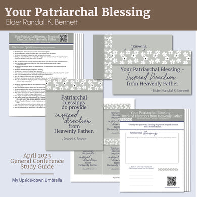 Your Patriarchal Blessing: Inspired Direction From Heavenly Father  by Randall K. Bennett  April 2023 General Conference Lesson helps and study guide for RS