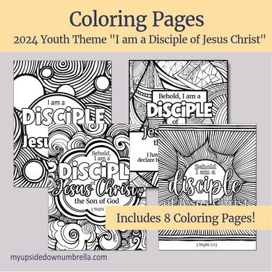 i am a disciple of Jesus Christ, the son of God - LDS coloring pages for 3 Nephi 5:13 - Coloring pages for YW camp, girls camp, LDS youth activities, youth conference, and more
