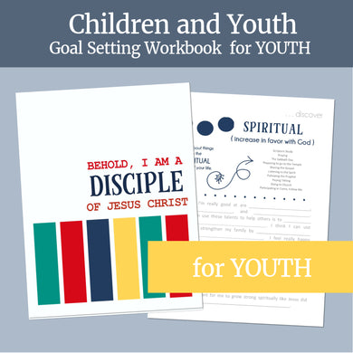 Chidren and youth workbook and goal setting helps for LDS youth - I am a disciple of Jesus Christ 2024