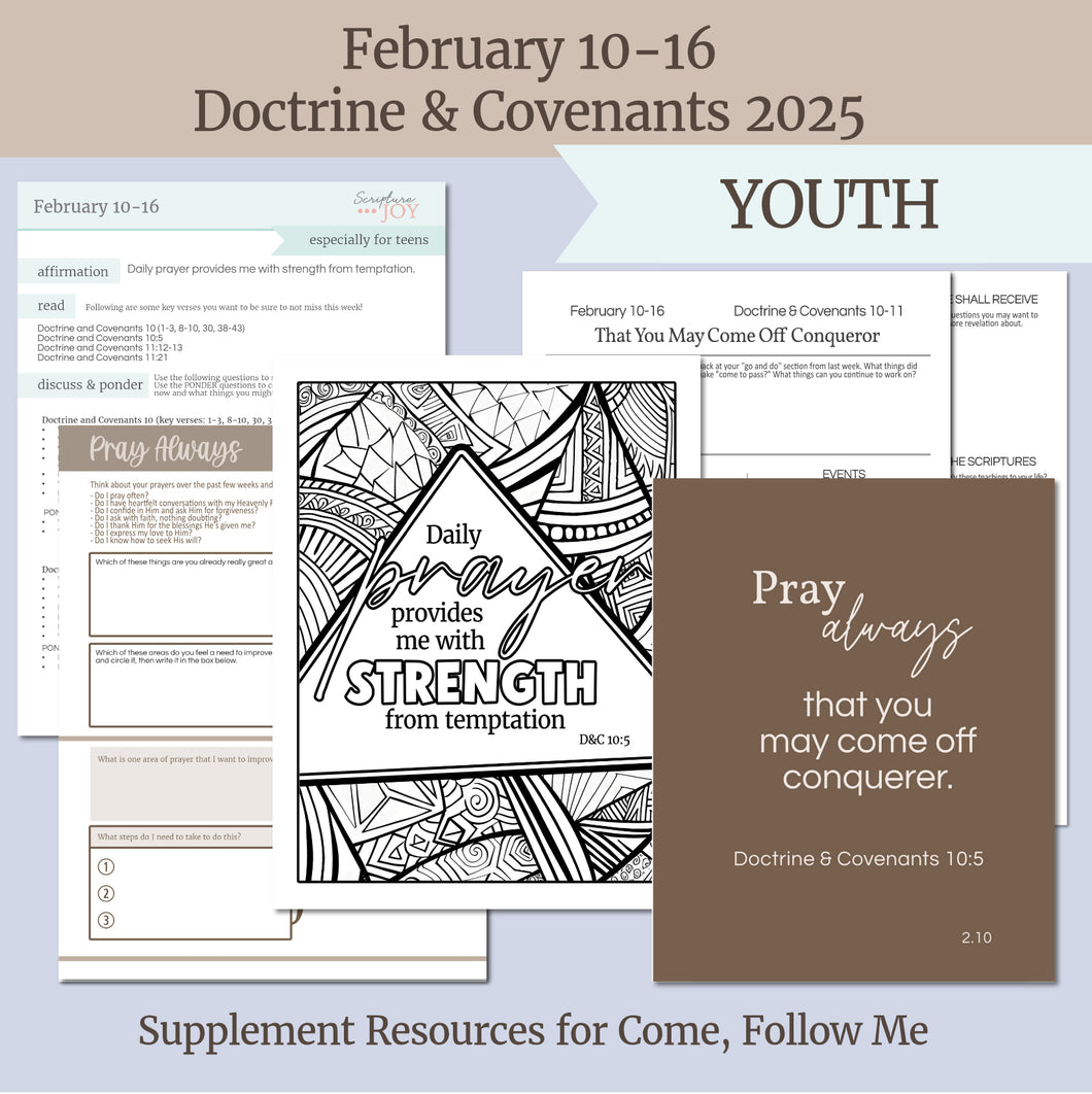 February 10-16 - D&C 10-11 YOUTH Lesson Helps for YW YM Sunday School, 