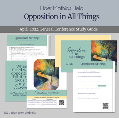 RS Lesson plan, Elders Quorum lesson, opposition in all things by elder mathais held - april 2024 General Conference Relief Society Lesson