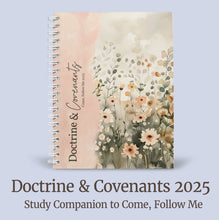 Load image into Gallery viewer, doctrine and covenants study journal for Come, Follow Me 2025 for LDS women, LDS young women, LDS youth, Primary children, flower journal, pretty journal for doctrine and covenants study

