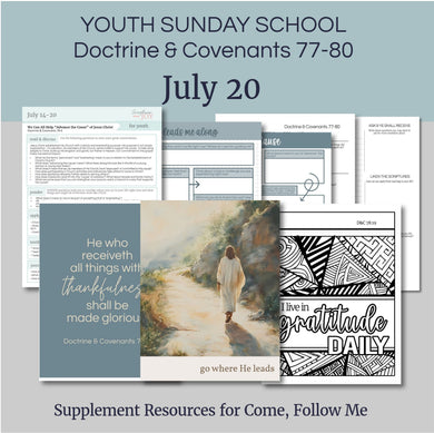 youth lesson plan for young women, young men, aaronic priesthood lesson outline, YW lesson, YM lesson, Young Women Lesson outline, young women lesson plan, lesson helps for young women leaders, teaching young women lesson, lesson helps for LDS youth, Lesson handout, coloring page, scriptures, family home evening for teens,

July 14-20 - LDS Youth Lesson Helps | Youth Sunday School Outline | Doctrine and Covenants 77-80 - Come Follow Me, 
