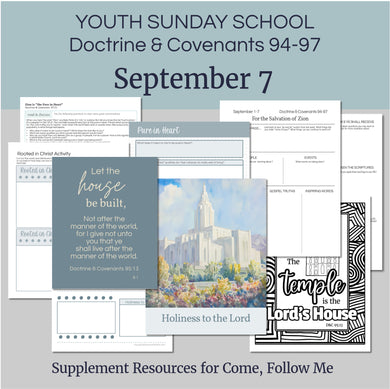 youth lesson plan for young women, young men, aaronic priesthood lesson outline, YW lesson, YM lesson, Young Women Lesson outline, young women lesson plan, lesson helps for young women leaders, teaching young women lesson, lesson helps for LDS youth, Lesson handout, coloring page, scriptures, family home evening for teens,

September 1-7 | LDS Youth Lesson Plan | Sunday School Outline | Doctrine and Covenants 94-97 Come, Follow Me, 