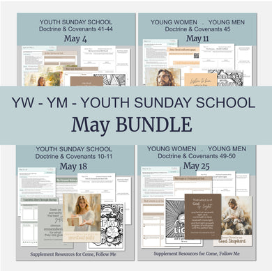 May BuNDLE Lesson Helps for Home and Church | Youth Come, Follow Me 2025 | 4 Weeks of Lesson Helps for LDS Youth - YW YM (4th Week Free!) LDS Youth Sunday School lesson outline, youth lesson plan for young women, young men, aaronic priesthood lesson outline, lesson helps for young women leaders, teaching young women lesson, lesson helps for LDS youth,