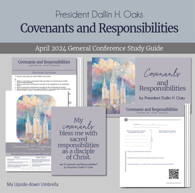 Covenants and Responsibilities by President Dallin H Oaks RS Lesson outline and lesson helps for Relief Society Teachers