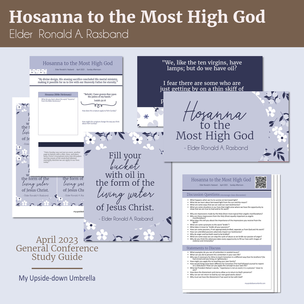 Hosanna to the Most High God - Ronald A Rasband RS lesson helps, Lesson ideas, handouts, slideshow