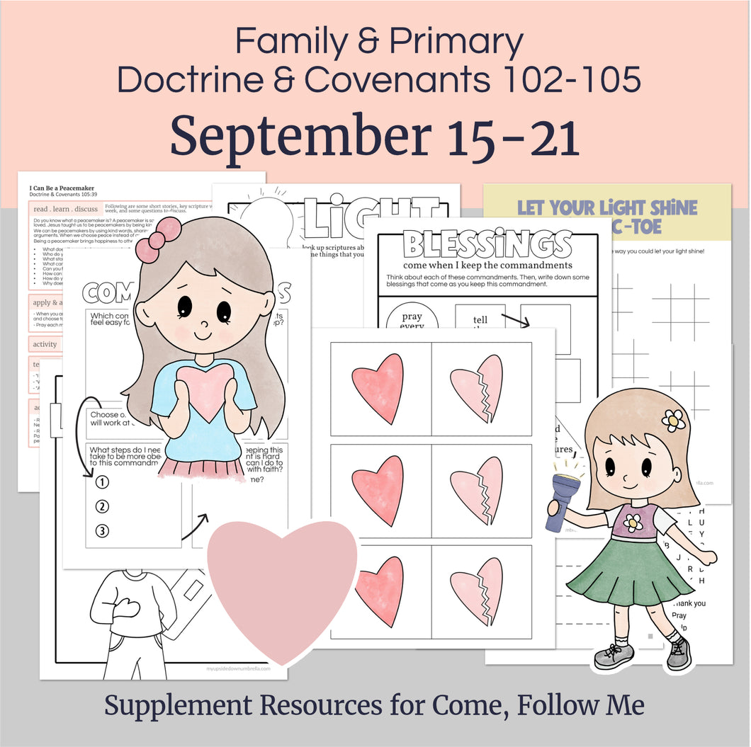 September 15-21 Primary Lesson Plan for Come Follow Me 2025 | Home and Church | D&C 102-105 