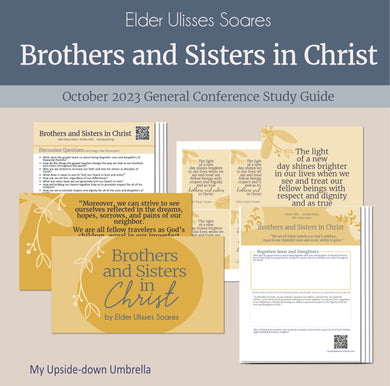 Relief Society Lesson plan Brothers and Sisters in Christ - Ulisses Soares - October 2023 General Conference 