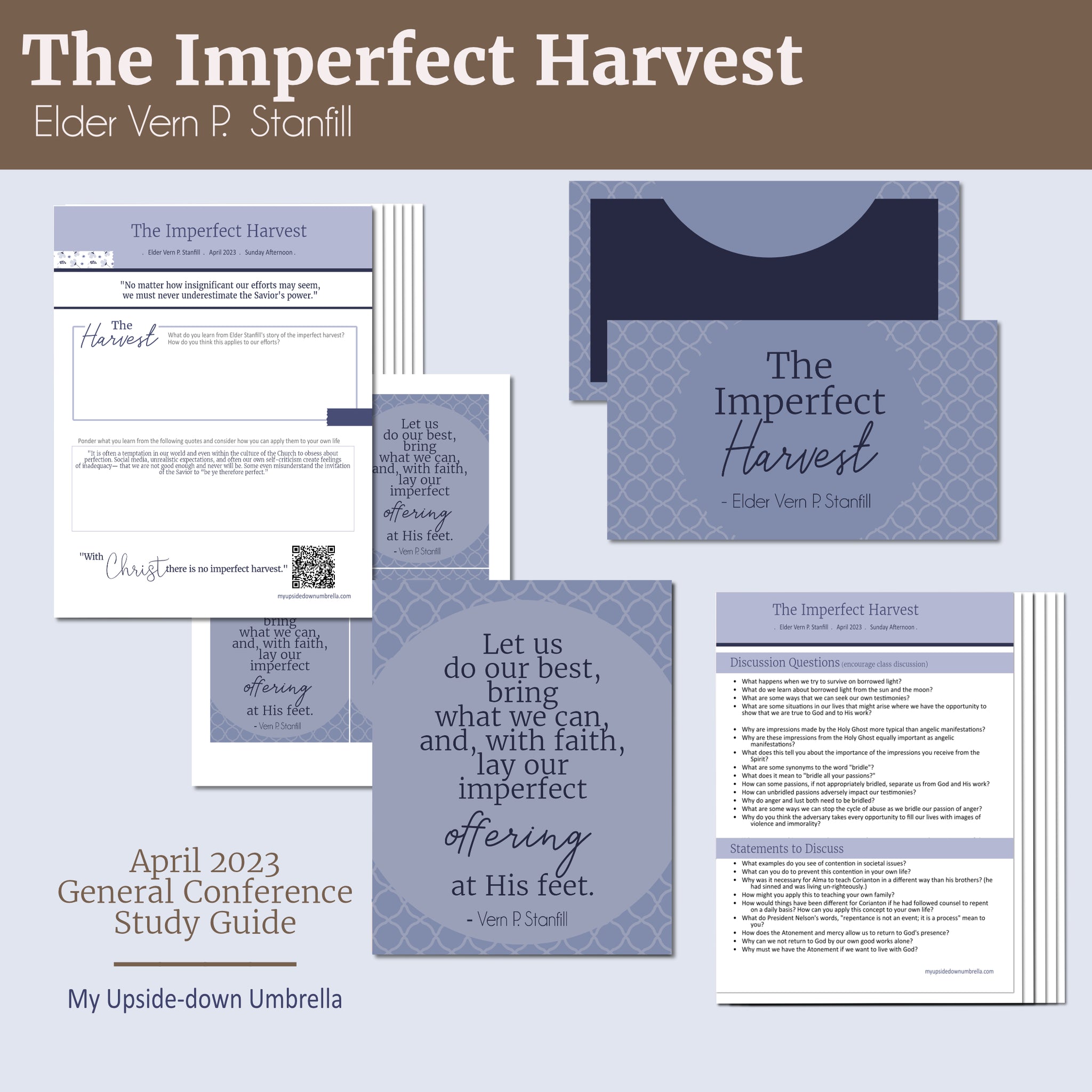 Imperfect Study Guid The Imperfect Harvest - Elder Vern P. Stanfill - April 2023 General Co ...