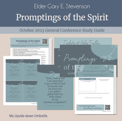 Promptings of the Spirit by Elder Gary E Stevenson - RS lesson helps from October 2023 General Conference, Relief Society Lesson plan