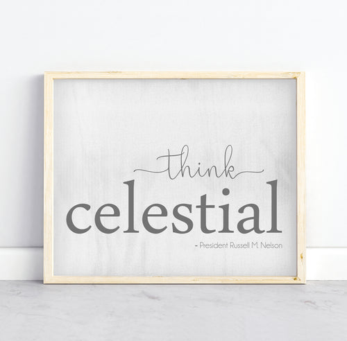 think celestial printable quote - president nelson october 2023
