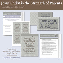 Load image into Gallery viewer, esus Christ is the Strength of parents - elder dieter f uchtdorf april 2023 RS lesson plan
