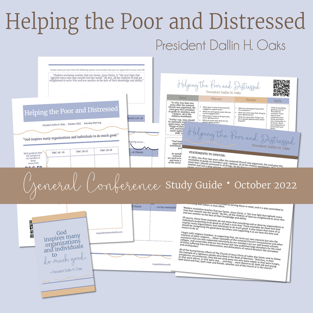 Helping the Poor and Distressed - President Dallin H. Oaks October 2022 General Conference talk study guide for RS lesson