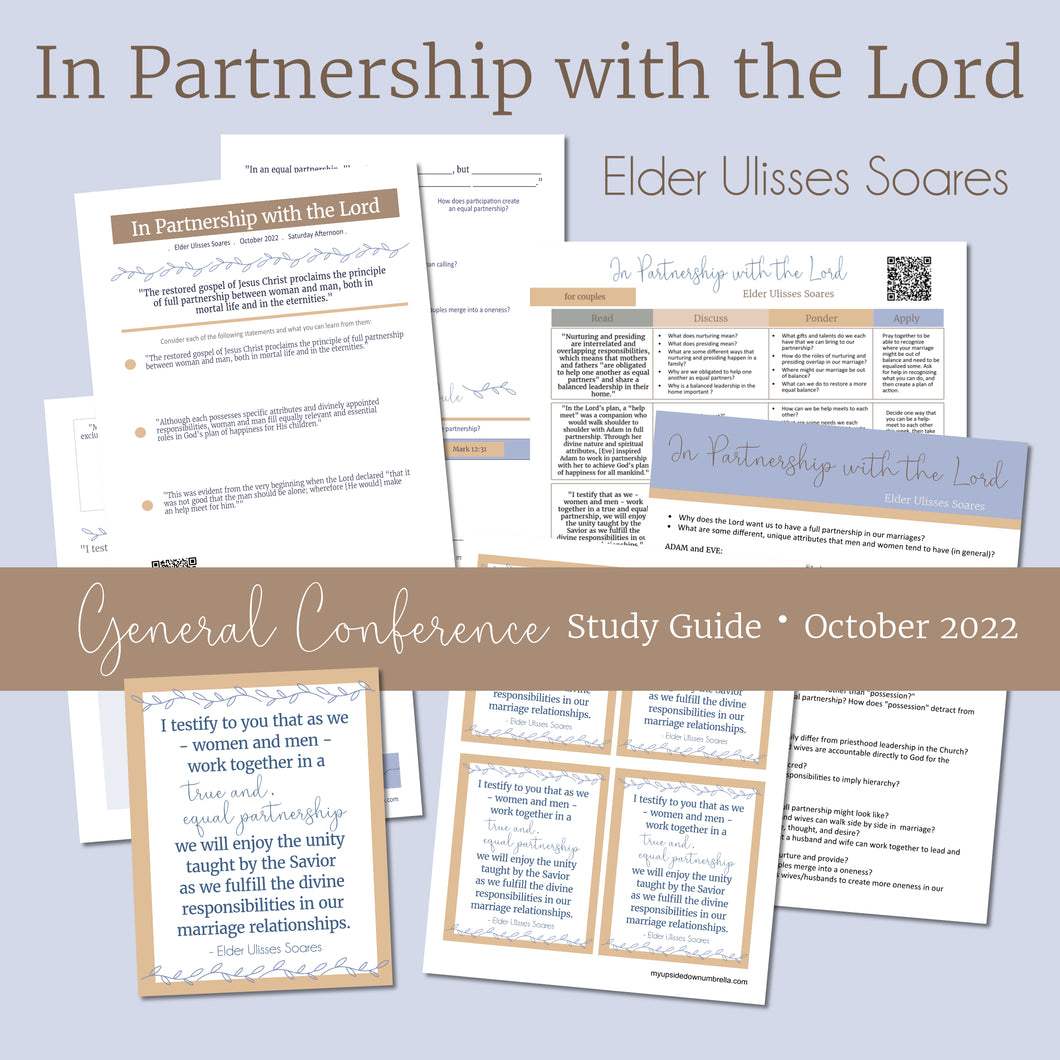 in partnership with the Lord - Ulisses Soares - October 2022 General Conference RS lesson guide