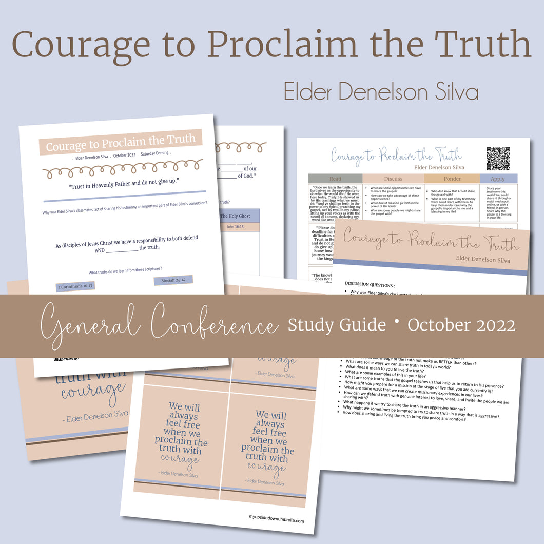 Courage to Proclaim the Truth - Denelson Silva - October 2022 General Conference Study Kit
