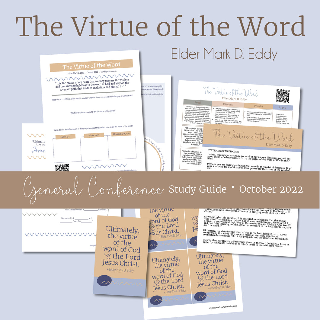 The Virtue of the Word - Elder Mark D. Eddy - October 2022 General Conference Study Kit
