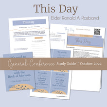 Load image into Gallery viewer, This Day - Ronald A. Rasband - October 2022 General Conference Study Kit
