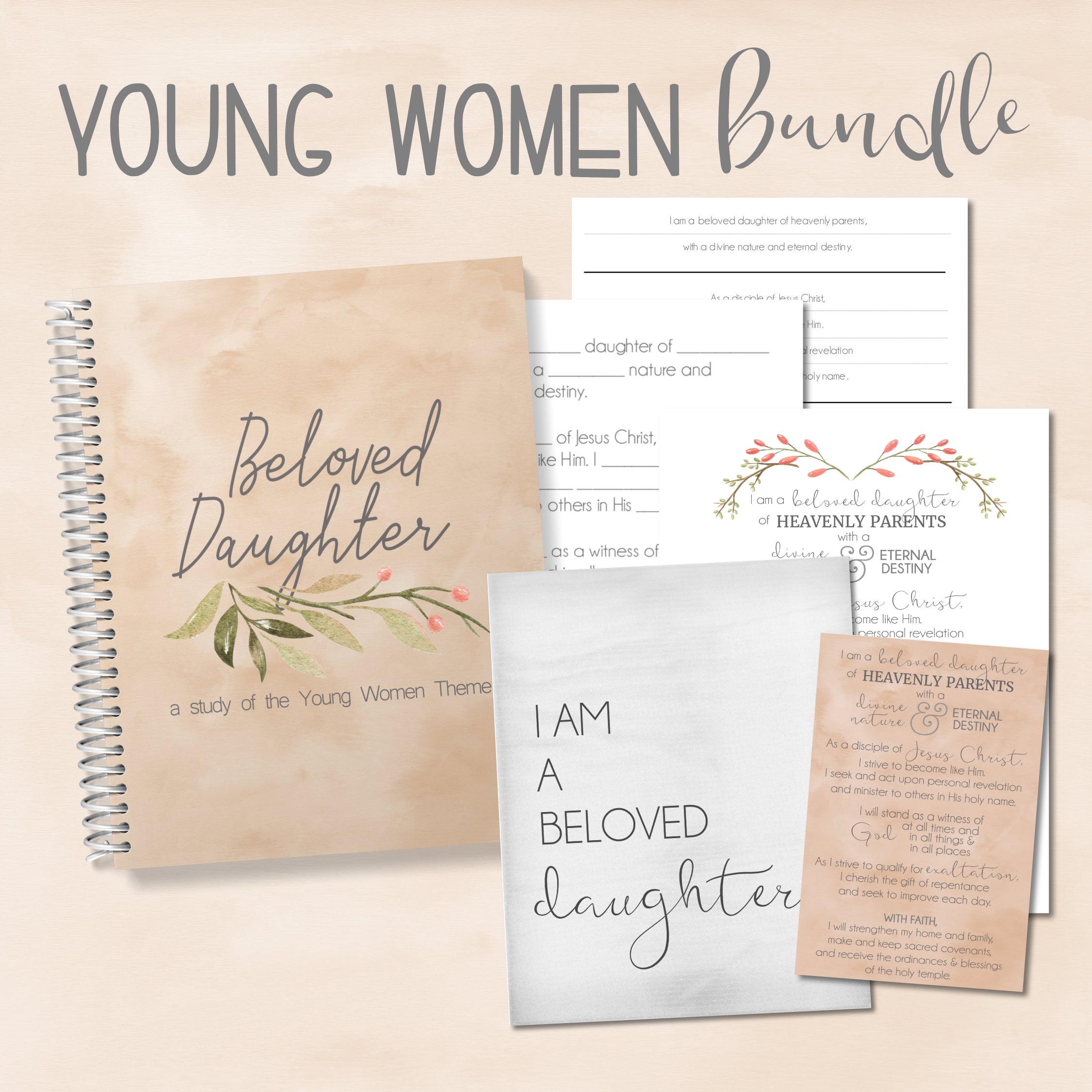 I Am a Beloved Daughter of Heavenly Parents LDS YW Theme 