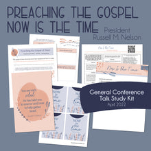 Load image into Gallery viewer,  President Nelson &quot;Preaching the Gospel of Peace&quot; and &quot;Now is the Time&quot;  general conference study talk april 2022
